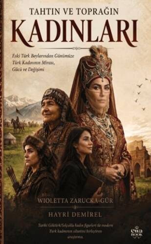 Tahtın ve Toprağın Kadınları - 1