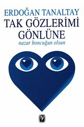 Tak Gözlerimi Gönlüne Nazar Boncuğun Olsun - 1