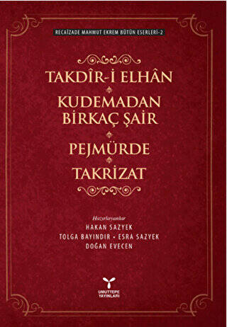 Takdir-i Elhan Kudemadan Birkaç Şair Pejmürde Takrizat - 1