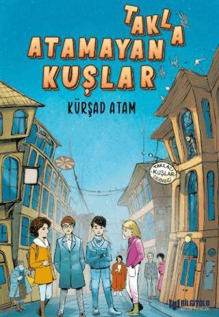 Takla Atamayan Kuşlar - 1