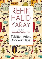 Taklitten Adete Gündelik Hayat - 1