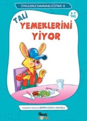 Tali Yemeklerini Yiyor - Nesil Çocuk Yayınları
