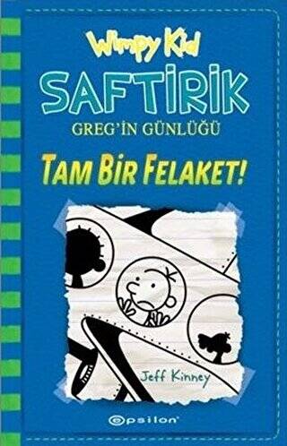 Tam Bir Felaket! - Saftirik Greg’in Günlüğü 12 - 1