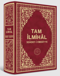 Tam İlmihal Se`âdet-i Ebediyye - Hakikat Kitabevi