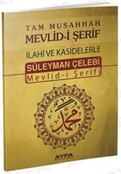 Tam Musahhah Mevlid-i Şerif: İlahiler ve Kasidelerle - Kod: 066 - 1