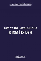 Tam Yargı Davalarında Kısmi Islah - 1