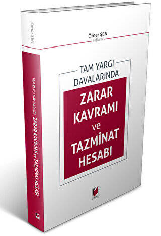 Tam Yargı Davalarında Zarar Kavramı ve Tazminat Hesabı - 1