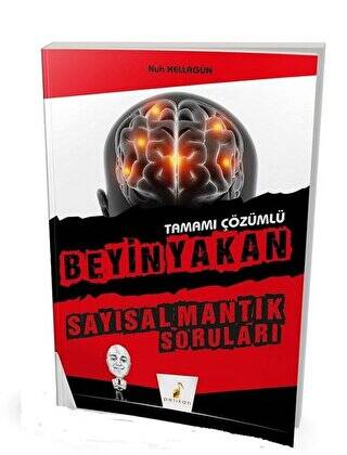 Tamamı Çözümlü Beyin Yakan Sayısal Mantık Soruları - 1