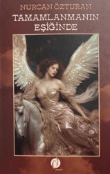Tamamlanmanın Eşiğinde - Herdem Kitap
