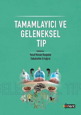 Tamamlayıcı ve Geleneksel Tıp - 1