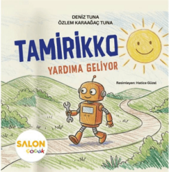 Tamirikko - Yardıma Geliyor - Salon Yayınları - Çocuk