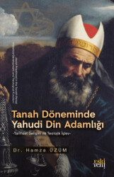 Tanah Döneminde Yahudi Din Adamlığı - Eski Yeni Yayınları