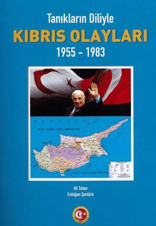 Tanıkların Diliyle Kıbrıs Olayları 1955-1983 - 1