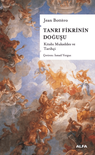 Tanrı Fikrinin Doğuşu - 1
