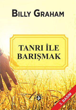 Tanrı İle Barışmak - 1