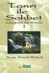 Tanrı ile Sohbet - Alışılmadık Bir Diyalog 2 - Ötesi Yayıncılık