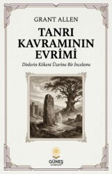 Tanrı Kavramının Evrimi - Güneş Kitabevleri Yayınları