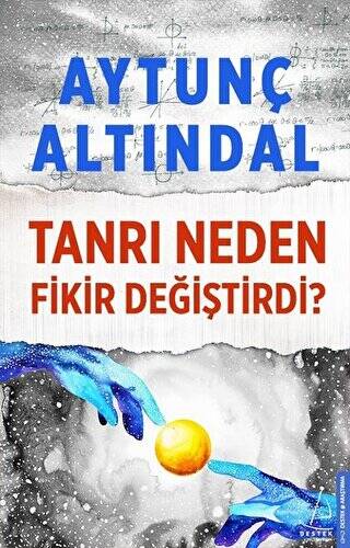 Tanrı Neden Fikir Değiştirdi? - 1