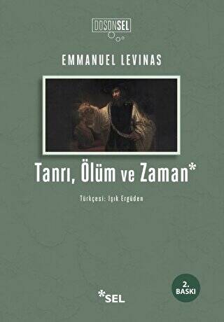 Tanrı, Ölüm ve Zaman - 1