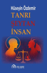 Tanrı Şeytan İnsan - Kekeme Yayınları