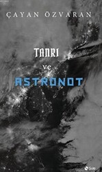 Tanrı ve Astronot - 1