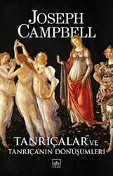 Tanrıçalar ve Tanrıça’nın Dönüşümleri - İthaki Yayınları