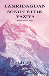 Tanrıdağından Sökün Ettik Yazıya - 1
