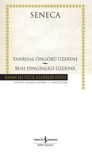 Tanrısal Öngörü Üzerine – Ruh Dinginliği Üzerine - 1