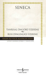 Tanrısal Öngörü Üzerine – Ruh Dinginliği Üzerine - İş Bankası Kültür Yayınları