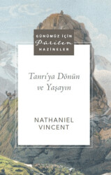 Tanrı’ya Dönün ve Yaşayın - Ahit Yayınları