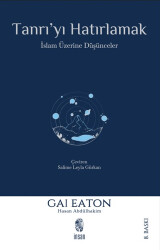Tanrı`yı Hatırlamak - İnsan Yayınları