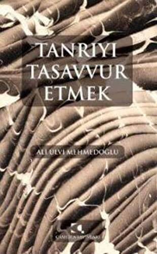 Tanrıyı Tasavvur Etmek - 1