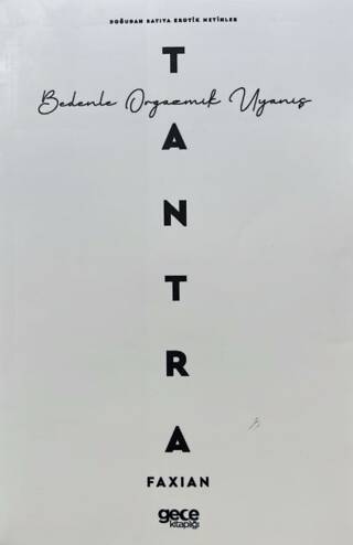 Tantra - Bedenle Orgazmik Uyanış - 1