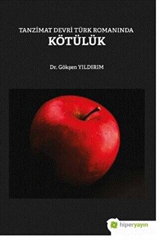 Tanzimat Devri Türk Romanında Kötülük - 1
