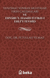 Tanzimat Sonrası Muhtasar Fıkıh Çalışmaları ve Envarü’l-Hamid fi Fıkh-i Ehli’t-Tevhid - Beka Yayınları
