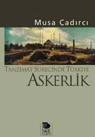 Tanzimat Sürecinde Türkiye - Askerlik - 1