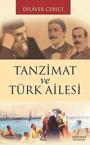 Tanzimat ve Türk Ailesi - 1