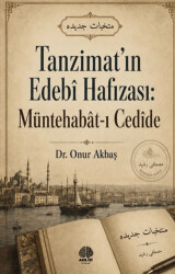 Tanzimat’ın Edebî Hafızası: Müntehabât-ı Cedîde - Akıl İzi Yayınları