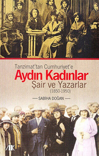 Tanzimat’tan Cumhuriyet’e Aydın Kadınlar - 1