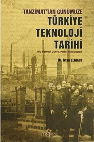 Tanzimat`tan Günümüze Türkiye Teknoloji Tarihi - 1