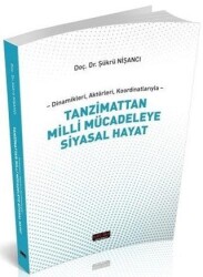 Tanzimattan Milli Mücadeleye Siyasal Hayat - Savaş Yayınevi