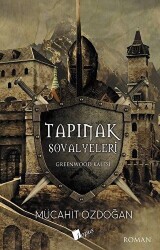 Tapınak Şovalyeleri - Greenwood Kalesi - 1