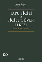 Tapu Sicili ve Sicile Güven İlkesi - 1