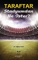 Taraftar Stadyumdan Ne İster? - 1