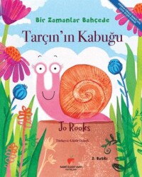 Tarçın’ın Kabuğu - Bir Zamanlar Bahçede - Sabri Ülker Vakfı Yayınları