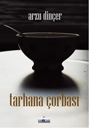 Tarhana Çorbası - 1