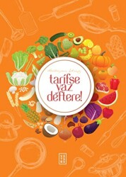 Tarifse Yaz Deftere! Tarif Kitabı ve Defteri - 1