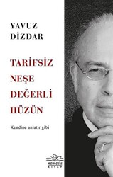 Tarifsiz Neşe Değerli Hüzün - 1