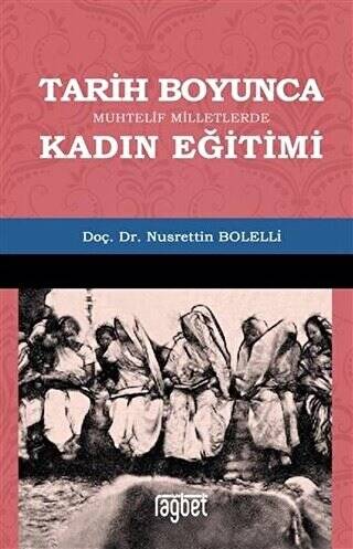 Tarih Boyunca Muhtelif Milletlerde Kadın Eğitimi - 1