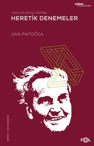 Tarih Felsefesi Üzerine Heretik Denemeler - 1